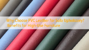 PVC leather material with premium surface texture for furniture upholstery, automotive interiors, and commercial applications